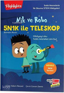Nik ve Robo 5N1K ile Teleskop