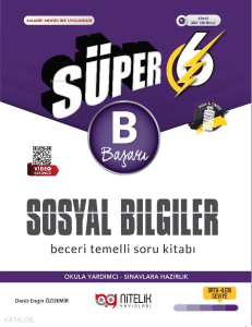Nitelik Yayınları 6. Sınıf Süper Sosyal Bilgiler B Beceri Temelli Soru Kitabı