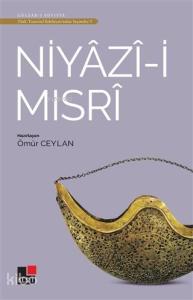 Niyazi-i Mısri - Türk Tasavvuf Edebiyatı'ndan Seçmeler 7