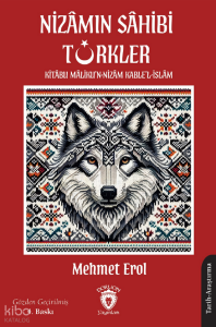 Nizamın Sahibi Türkler;Kitabu Malikun Nizam Kablel İslam