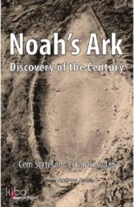 Noah's Ark; Discovery of the Century