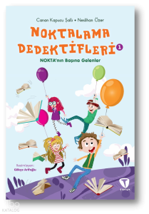 Noktalama Dedektifleri 1: Nokta’nın Başına Gelenler