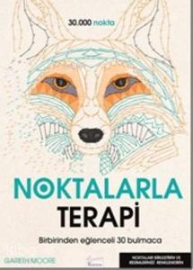 Noktalarla Terapi; Birbirinden Eğlenceli 30 Bulmaca