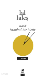 Nora İstanbul Bir Hiçtir