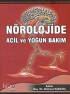 Nörolojide Acil ve Yoğun Bakım