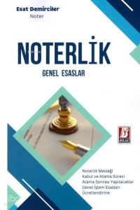 Noterlik Genel Esaslar
