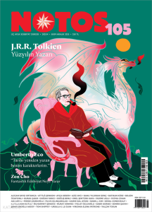 Notos Sayı 105 - J.R.R Tolkien Yüzyılın Yazarı