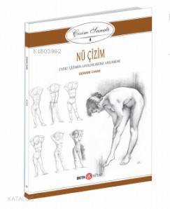 Nü Çizim - Canlı Çizimin Unsurlarını Anlamak