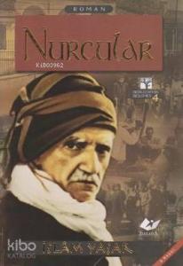 Nurcular - Bediüzzaman Beşlemesi 4