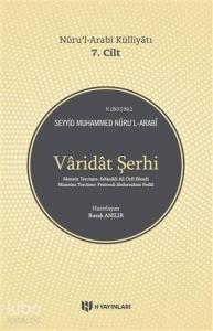 Nurul Arabi Külliyatı 7. Cilt Varidat Şerhi