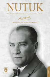 Nutuk;Atatürk’ün Dilinden Okunan Orijinal Tam Metin