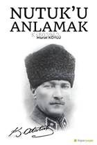 Nutuk'u Anlamak
