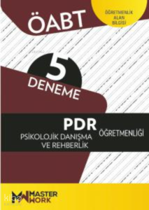 ÖABT - PDR - Psikolojik  Danışma Ve Rehberlik  Öğretmenliği- 5 Deneme
