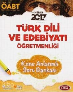 ÖABT Türk Dili ve Edebiyatı Öğretmenliği Konu Anlatımlı Soru Bankası 2017