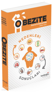 Obezite Nedenleri ve Sonuçları