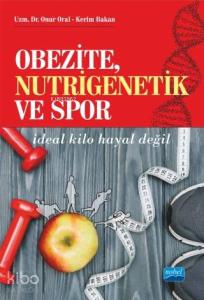 Obezite, Nutrigenetik ve Spor