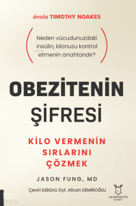 Obezitenin Şifresi;Kilo Vermenin Sırlarını Çözmek