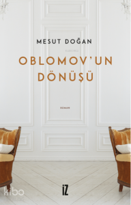 Oblomov’un Dönüşü