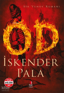 Od; Bir Yunus Romanı