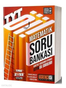 Öğrenci İşi Yayınları TYT Matematik Soru Bankası Öğrenci İşi 
