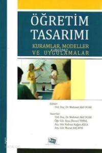 Öğretim Tasarımı Kuramlar Modeller ve Uygulamalar