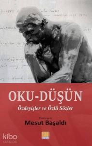 Oku - Düşün; Özdeyişler ve Özlü Sözler