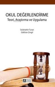 Okul Değerlendirme; Teori, Araştırma ve Uygulama