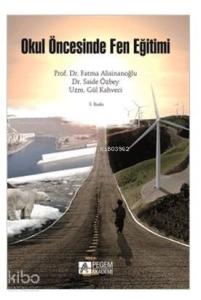 Okul Öncesi Dönemde Fen Eğitimi