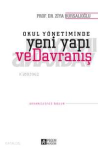 Okul Yönetiminde Yeni Yapı ve Davranış