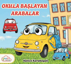 Okula Başlayan Arabalar