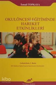 Okulöncesi Eğitiminde Hareket Etkinlikleri