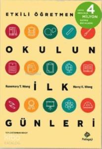 Okulun İlk Günleri; Etkili Öğretmen