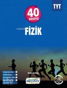 Okyanus Yayınları TYT 40 Seans Fizik Okyanus Y