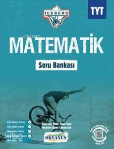 Okyanus Yayınları TYT Matematik İceberg Soru Bankası Okyanus Y