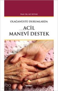 Olaganüstü Durumlarda Acil Manevi Destek