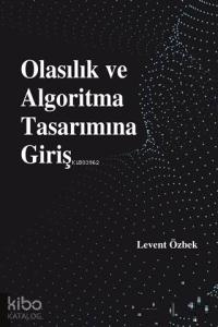 Olasılık ve Algoritma Tasarımına Giriş