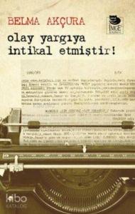 Olay Yargıya İntikal Etmiştir!