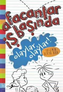 Olaylar Olaylar ! - Afacanlar İş Başında