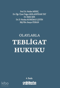 Olaylarla Tebligat Hukuku