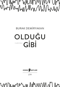 Olduğu Gibi