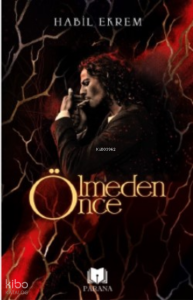 Ölmeden Önce