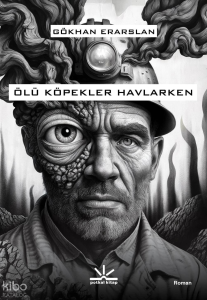 Ölü Köpekler Havlarken