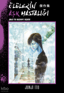 Ölülerin Aşk Hastalığı