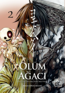 Ölüm Ağacı;Ölüler Diyarının Meyvesi 2