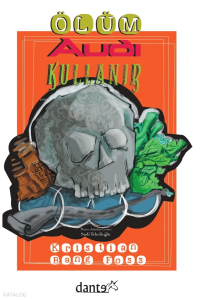 Ölüm Audi Kullanır