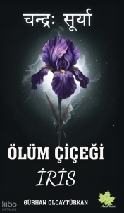 Ölüm Çiçeği İris