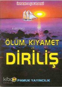 Ölüm Kıyamet ve Diriliş (Kıyamet-007)
