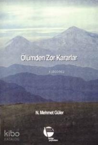 Ölümden Zor Kararlar