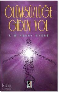 Ölümsüzlüğe Giden Yol