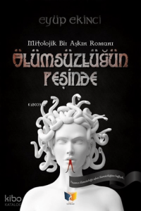 Ölümsüzlüğün Peşinde